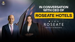 In Conversation With CEO Of Roseate Hotels Ft Kush Kapoor  Episode 23 Road Ahead Talks podcasts [upl. by Eirellam]