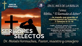 Sermon Selecto 41  La Biblia quotEl llamado al deberquot [upl. by Taran598]