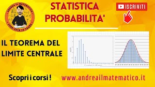 TEOREMA DEL LIMITE CENTRALE  statistica probabilità [upl. by Alonso925]