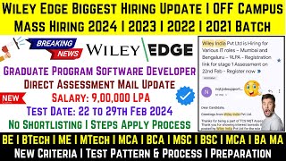 Wiley Edge Biggest Hiring Update  Direct Test Mail Update  Graduate Engineer Program Salary 9 LPA [upl. by Lot265]