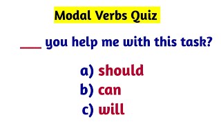 Modal Verbs Quiz  Modal Verbs Exercises [upl. by Bendick]