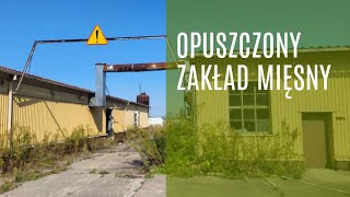 Opuszczony zakład mięsny  urbex [upl. by Herrington]