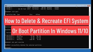 How to Delete amp Recreate EFI System or Boot Partition In Windows 1110 [upl. by Corbie]