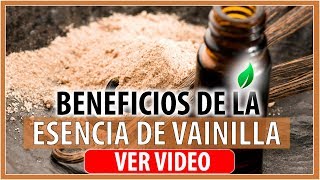 BENEFICIOS DE LA ESENCIA DE VAINILLA [upl. by Halladba]