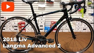 2018 Liv Langma Advanced 2 [upl. by Nesnaj]