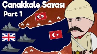 Çanakkale Savaşı  Harita Üzerinde Hızlı Anlatım  PART 1 [upl. by Jorrie580]