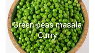 delicious green peas masala curry [upl. by Regan867]