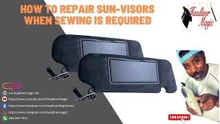 How to Repair SunVisors when Sewing is Required [upl. by Leahpar724]