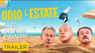 ODIO LESTATE 2020  Trailer  Aldo Giovanni e Giacomo [upl. by Behnken]