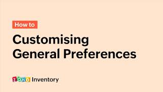 Customising General Preferences  Zoho Inventory [upl. by Cattan]