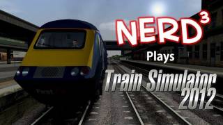 Nerd³ Plays Railworks 3 Train Simulator 2012 [upl. by Asilanom]