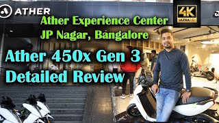 Ather 450x Gen 3 Detailed Review  Ather Experience Center JP Nagar Bangalore [upl. by Lusty224]