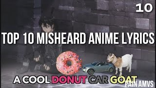 Top 10 Misheard Anime Lyrics [upl. by Kathie171]