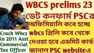 wbcs Prelims 2023 Date Confirm PSC site Announcement Admit Card Download SUKALYAN KARMAKAR GS batch [upl. by Eleon]