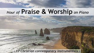 One Hour of Praise amp Worship on Piano  17 contemporary Christian songs with lyrics [upl. by Ayyidas177]