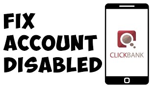 How To Fix Clickbank Account Disabled EASY [upl. by Cheng]