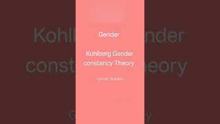 Kohlberg Gender constancy Theory psychology education teaching exam kohlberg gender [upl. by Rechaba]