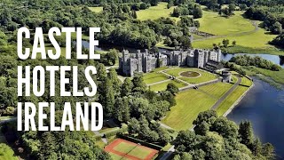 20 Castle Hotels in Ireland Where You Totally Have to Stay [upl. by Alliuqahs]