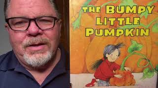 The Bumpy Little Pumpkin by Margery Cuyler amp Will Hillenbrand [upl. by Sandor]