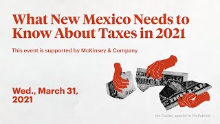 What New Mexico Needs to Know About Taxes in 2021 [upl. by Yvonner]