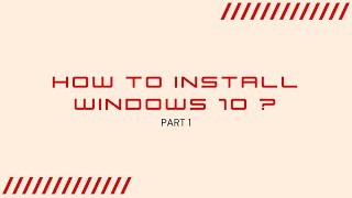 How to install windows 10   Part 1 [upl. by Sloatman]