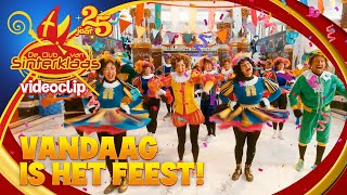 VANDAAG IS HET FEEST  DE CLUB VAN SINTERKLAAS 25 jaar 2024 • VIDEOCLIP Het Grote Sneeuwavontuur [upl. by Daye980]