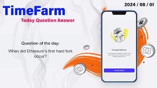 When did Ethereum’s first hard fork occur  Today Time Farm Answer  Oracle of Time [upl. by Hyland204]