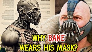 Bane Anatomy Explored  Why Does He Wear A Mask Can He OD on Venom Is He Immortal [upl. by Annovaj]