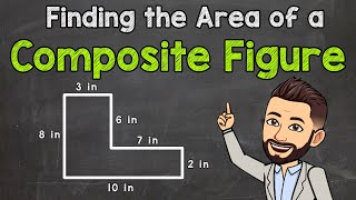 Finding the Area of a Composite Figure  Area of Composite Rectangles [upl. by Derrik]