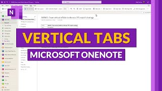 Vertical Tabs Layout in Microsoft OneNote 365 Desktop [upl. by Jorgan]