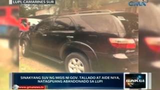 Saksi Misis ni Camarines Norte Gov Tallado at aide niya nawawala simula noon pang Biyernes [upl. by Caprice]