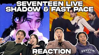 SEVENTEEN SHADOW amp FAST PACE LIVE REACTION [upl. by Yar]