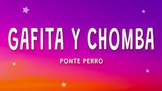 PONTE PERRO  GAFITA Y CHOMBA Letra ft KALEB DI MASI [upl. by Crescentia]