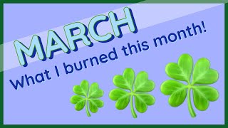 March in review 🍀 all the candles I burned or melted 🍀 [upl. by Wald]