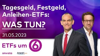 ETFs um 6 Tagesgeld Festgeld AnleihenETFs Was tun [upl. by Bogart104]