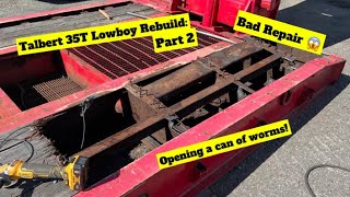 Talbert 35T Lowboy Rebuild Part 2 [upl. by Ramirol]