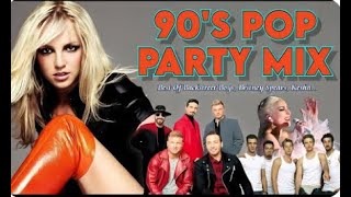 🎉 Pop Party Hits Mix Britney x Backstreet Boys x NSYNC x Spice Girls [upl. by Akirrehs]