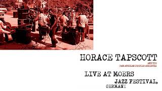 Horace Tapscott amp The PanAfrikan Peoples Arkestra  Live at Moers Jazz Festival 1995 Full Album [upl. by Albion444]