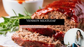 Venison Meatloaf [upl. by Alfred]