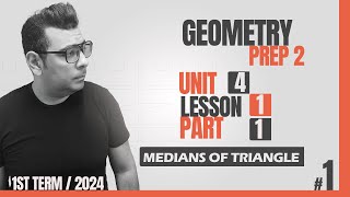 Geometry  Unit 4  Lesson 1  Medians of Triangle  شرح ماث الصف الثاني الاعدادى لغات [upl. by Darrej]