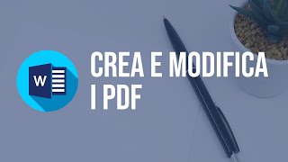 Tutorial Word Come creare e modificare PDF in pochi passaggi [upl. by Opportuna]