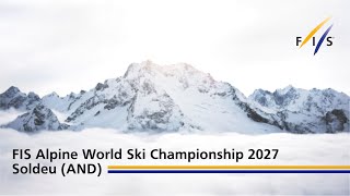 FIS Alpine World Ski Championship 2027 Soldeu AND [upl. by Schiffman]