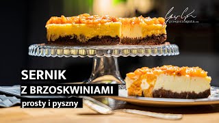 SERNIK Z BRZOSKWINIAMI  PROSTY I PYSZNY PRZEPIS  4K [upl. by Hsizan]