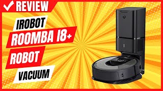 iRobot Roomba I8 Robot Vacuum Review [upl. by Neztnaj]