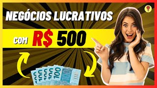 18 IDEIAS DE NEGÓCIOS PARA COMEÇAR COM 500 REAIS [upl. by Parsaye235]