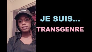 Je suis Transgenre je viens de la Street ma transition [upl. by Ahsyen897]