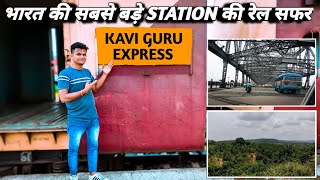 13016 Kavi Guru Exp Full Journey🇮🇳 Indias Biggest Railway Station [upl. by Ambler]