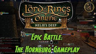 LOTRO Helms Deep Hornburg Epic Battle Gameplay [upl. by Trinee]