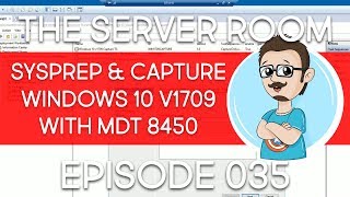 Windows 10 1709  Sysprep and Capture with MDT 8450  TSR 035 [upl. by Eveline214]