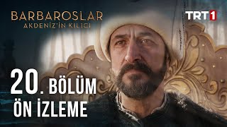 Barbaroslar Akdenizin Kılıcı 20 Bölüm Ön İzleme [upl. by Manton83]